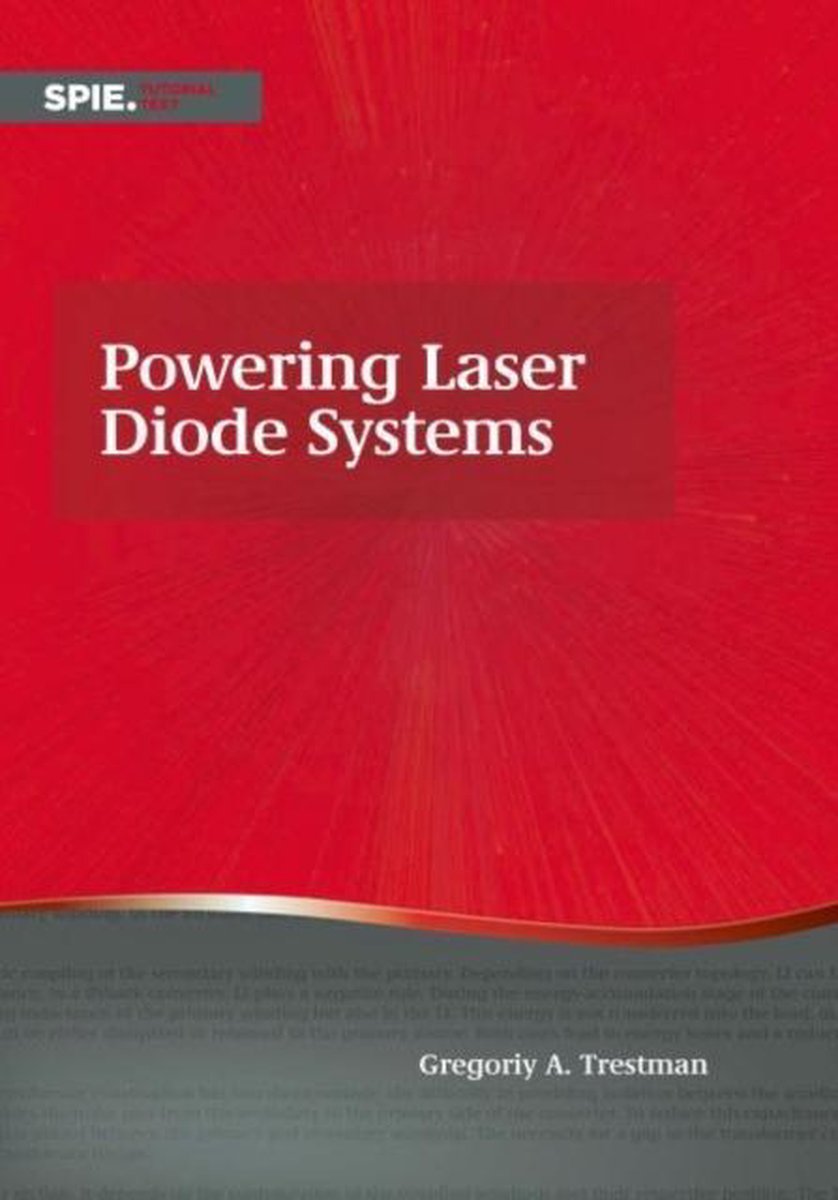 Tutorial Texts- Powering Laser Diode Systems - Grigoriy A. Trestman