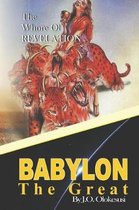 Babylon the Great- Babylon the Great