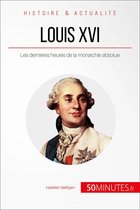 Grandes Personnalités 25 - Louis XVI