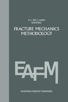 Fracture mechanics methodology