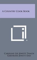 A Country Cook Book