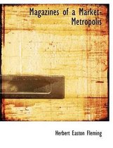 Magazines of a Market-Metropolis