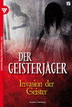 Der Geisterjäger 15 - Der Geisterjäger 15 – Gruselroman