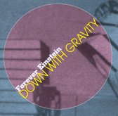 Down With Gravity