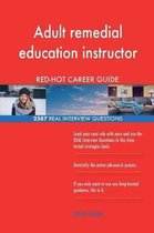 Adult Remedial Education Instructor Red-Hot Career; 2587 Real Interview Question