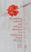 Reconciling Cultural and Political Identities in a Globalized World