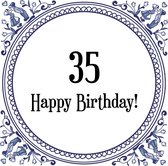 Verjaardag Tegeltje met Spreuk (35 jaar: Happy birthday! 35! + cadeau verpakking & plakhanger