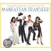 Chanson Damour: Very Best Of Manhattan Transfer