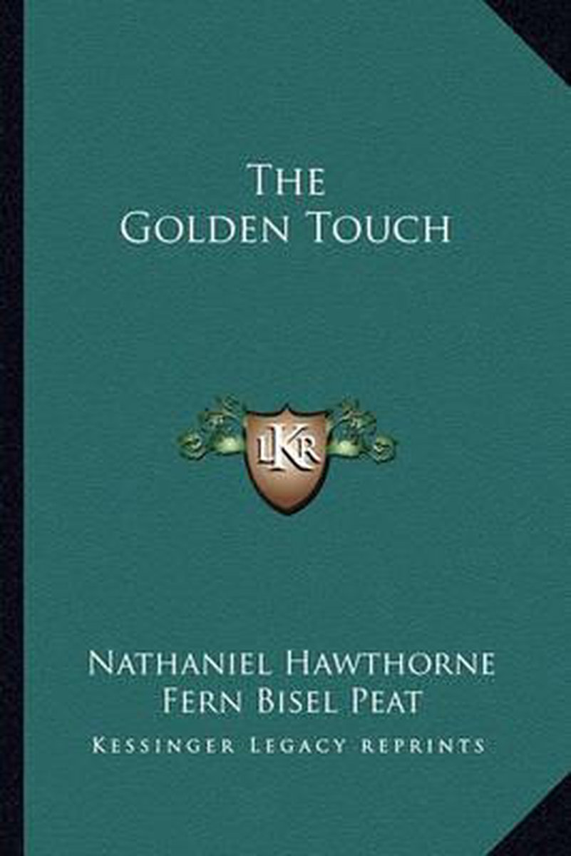 The Golden Touch van Nathaniel Hawthorne
