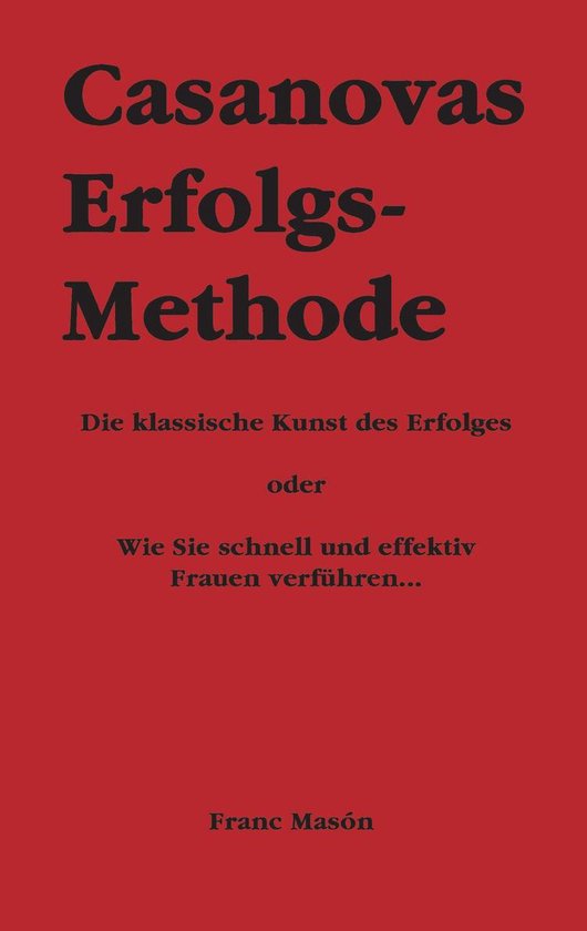 Casanovas Erfolgs-Methode - cover