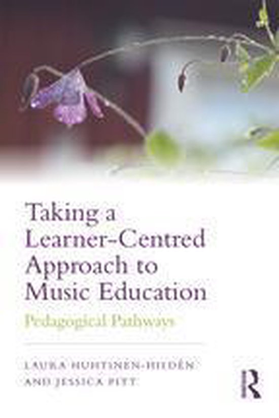 Taking a Learner-Centred Approach to Music Education - cover