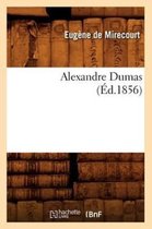 Litterature- Alexandre Dumas (�d.1856)
