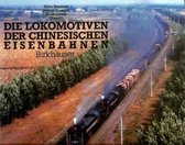 Die Lokomotiven Der Chinesischen Eisenbahnen