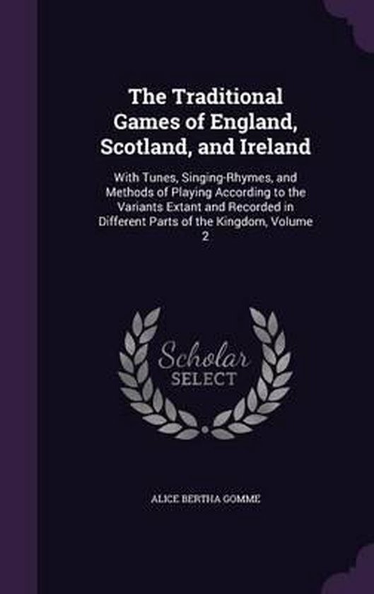 The Traditional Games of England, Scotland, and Ireland - cover