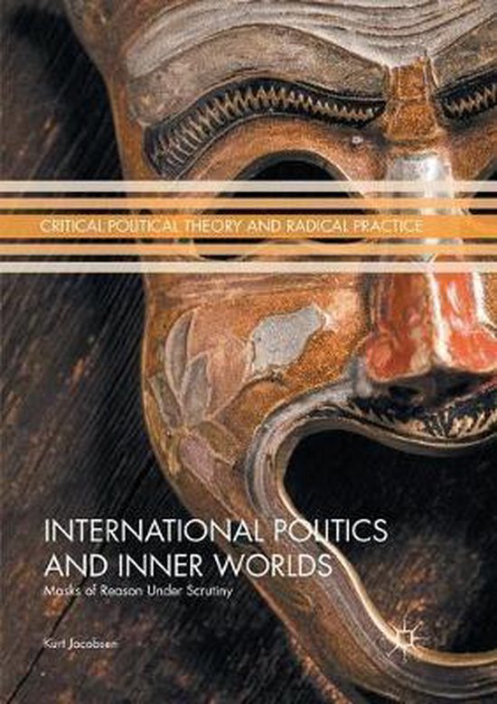 Critical Political Theory and Radical Practice- Internationa ... - cover
