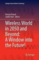 Wireless World in 2050 and Beyond