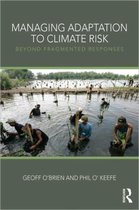 Managing Adaptation To Climate Risk