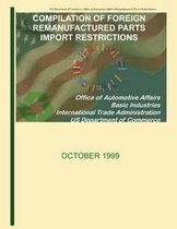 Compilation of Foreign Remanufactured Parts Import Restrictions