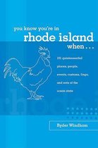 You Know You're in Rhode Island When...