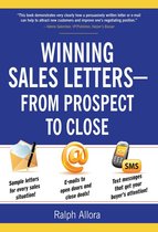 Winning Sales Letters From Prospect to Close