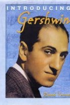 INTRODUCING COMPOSERS GERSHWIN