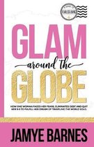 Glam Around the Globe