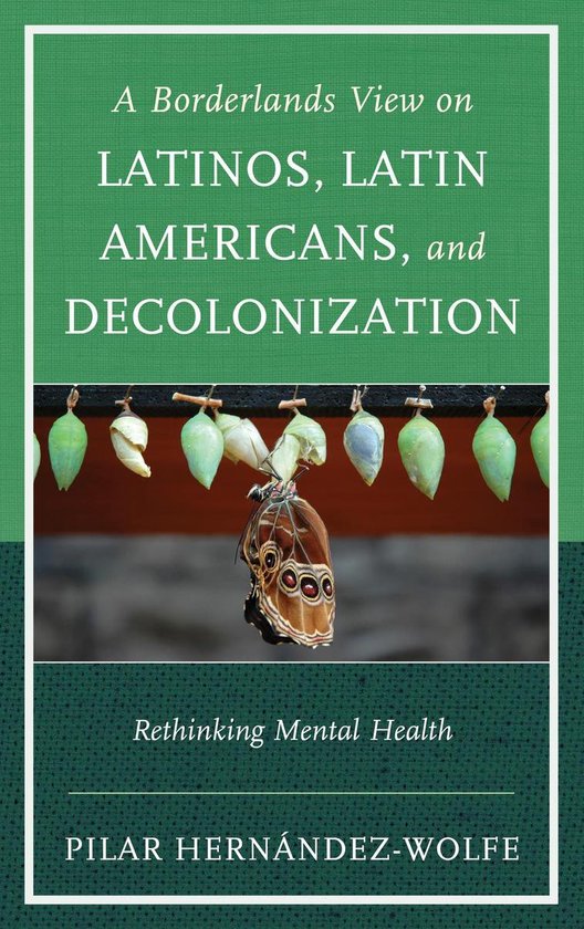 A Borderlands View on Latinos, Latin Americans, and Decoloni ... - cover