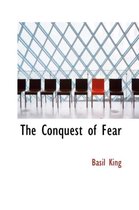 The Conquest of Fear