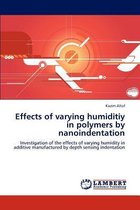 Effects of Varying Humiditiy in Polymers by Nanoindentation