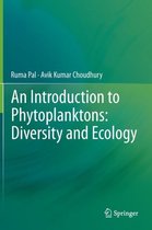 An Introduction to Phytoplanktons Diversity and Ecology