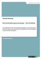 Persönlichkeitspsychologie - Ein Einblick