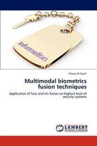 Multimodal Biometrics Fusion Techniques