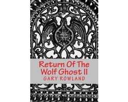 Return Of The Wolf Ghost II