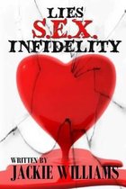 Lies, Sex, and Infidelity