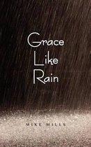 Grace Like Rain