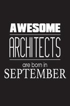 Awesome Architects Are Born In September