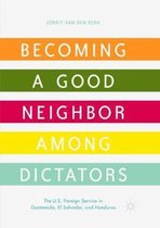 Becoming a Good Neighbor among Dictators