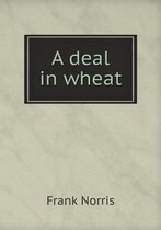 A Deal in Wheat