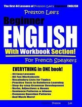 Preston Lee's Beginner English With Workbook Section For French Speakers