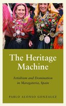 Anthropology, Culture and Society - The Heritage Machine