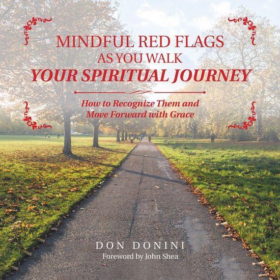Mindful Red Flags as You Walk Your Spiritual Journey - cover