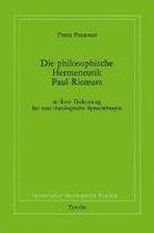 Die philosophische Hermeneutik Paul Ricoeurs in ihrer Bedeutung für eine theologische Sprachtheorie