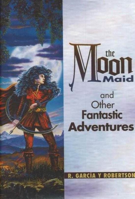Boek cover Moon Maid & Other Fantastic Adventures van R Garcia Y Robertson (Hardcover)