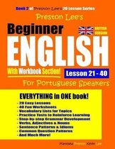 Preston Lee's Beginner English With Workbook Section Lesson 21 - 40 For Portuguese Speakers (British Version)