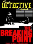 Classic Detective Presents - The Breaking Point