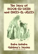 Baba Indaba Children's Stories 241 - THE STORY OF NOOR-ED-DEEN AND ENEES-EL-JELEES - A Tale from the Arabian Nights