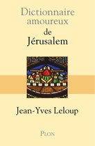 Dictionnaire amoureux - Dictionnaire amoureux de Jérusalem