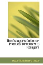 The Assayer's Guide