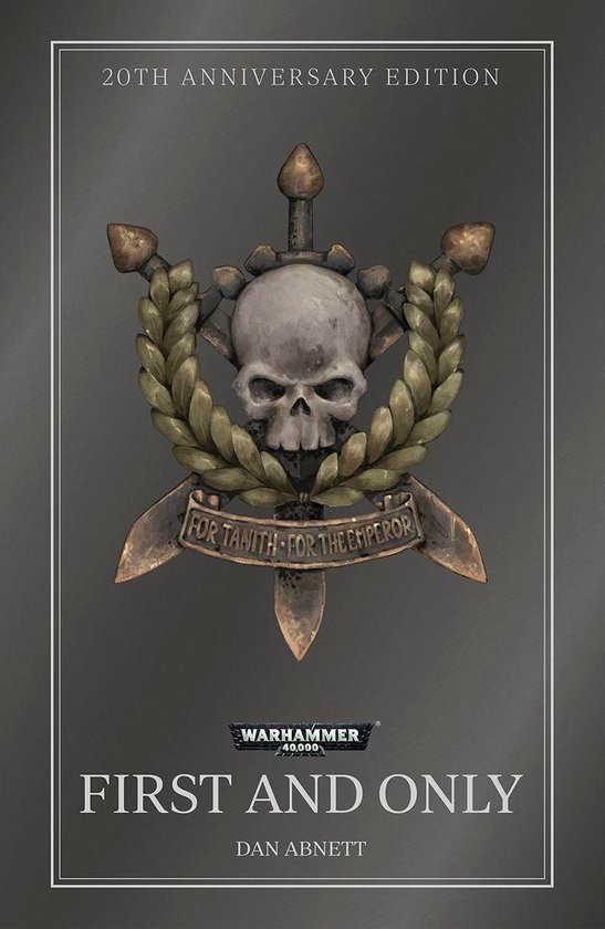 Gaunt’s Ghosts: Warhammer 40,000 1 - First And Only (20th  ... - cover