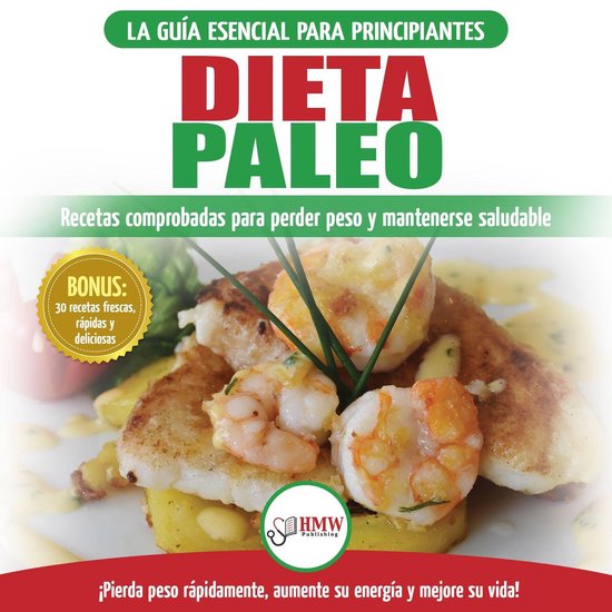 Dieta Paleo: Guía Para Principiantes Del Plan De Dieta Pale ... - cover